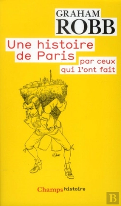 Bertrand.pt - Une Histoire De Paris Par Ceux Qui L'Ont Fait
