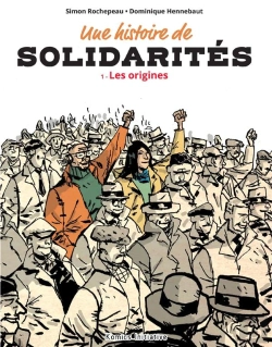 Bertrand.pt - Une Histoire De Solidarités Tome 1 : Les Origines