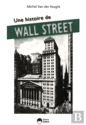 Une Histoire De Wall Street