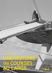 Une Histoire Des Courses Au Large