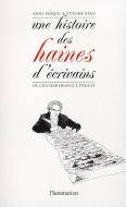 Une Histoire Des Haines D'Écrivains
