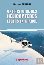 Une Histoire Des Hélicoptères Légers En France