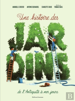 Bertrand.pt - Une Histoire Des Jardins De L'Antiquité À Nos Jours