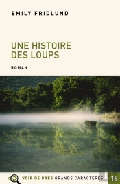 Une Histoire Des Loups