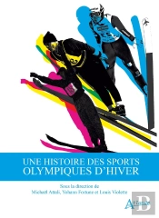 Une Histoire Des Sports Olympiques D'Hiver