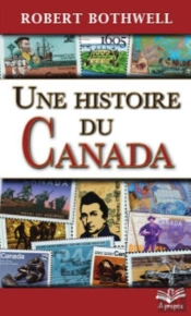 Une Histoire Du Canada ( Poche )