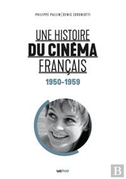 Bertrand.pt - Une Histoire Du Cinéma Français Tome 3 : 1950-1959