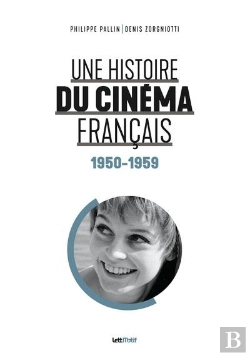 Bertrand.pt - Une Histoire Du Cinéma Français Tome 3 : 1950-1959