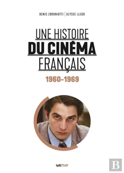 Bertrand.pt - Une Histoire Du Cinéma Français Tome 4 : 1960-1969