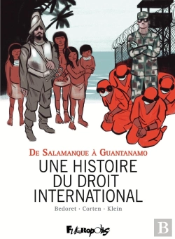 Bertrand.pt - Une Histoire Du Droit International : De Salamanque À Guantanamo