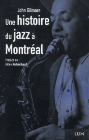 Une Histoire Du Jazz À Montréal