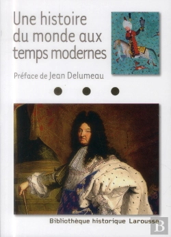 Bertrand.pt - Une Histoire Du Monde Aux Temps Modernes
