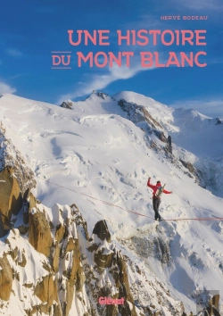 Bertrand.pt - Une Histoire Du Mont Blanc
