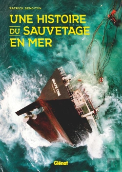 Bertrand.pt - Une Histoire Du Sauvetage En Mer