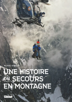 Bertrand.pt - Une Histoire Du Secours En Montagne
