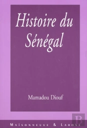 Une Histoire Du Senegal