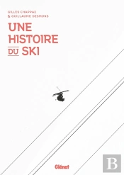 Une Histoire Du Ski