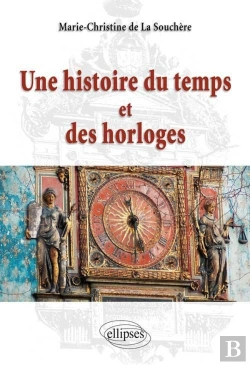 Bertrand.pt - Une Histoire Du Temps Et Des Horloges