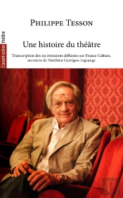 Une Histoire Du Théâtre