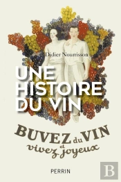 Une Histoire Du Vin