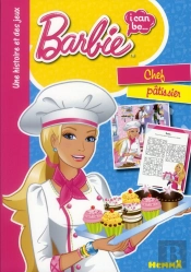 Une Histoire Et Des Jeux - Patissiere Barbie - I Ccan Be
