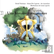 Une Histoire Etranginaire