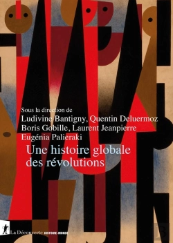 Bertrand.pt - Une Histoire Globale Des Révolutions