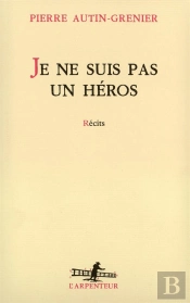 Une Histoire - I - Je Ne Suis Pas Un Heros