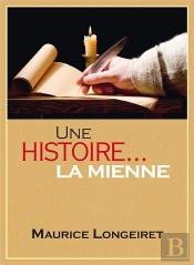 Une Histoire... La Mienne