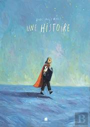 Une Histoire