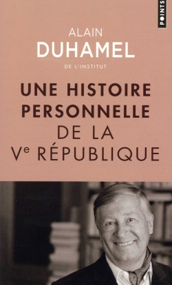 Bertrand.pt - Une Histoire Personnelle De La Ve République