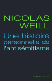 Une Histoire Personnelle De L'Antisémitisme
