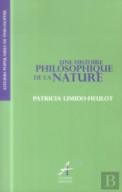 Une Histoire Philosophique De La Nature