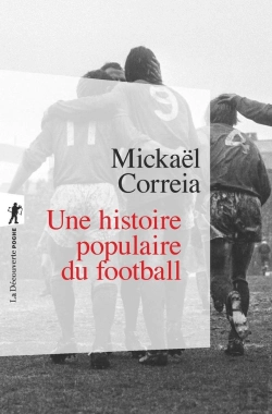 Bertrand.pt - Une Histoire Populaire Du Football