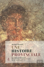 Une Histoire Provinciale