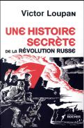 Une Histoire Secrète De La Révolution Russe