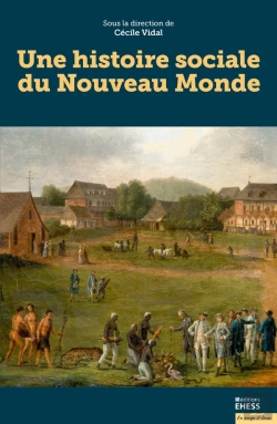 Bertrand.pt - Une Histoire Sociale Du Nouveau Monde