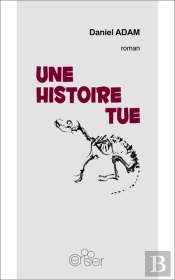 Une Histoire Tue