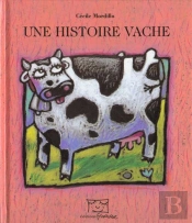 Une Histoire Vache
