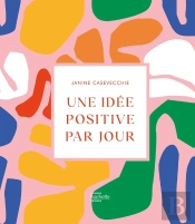 Une Idée Positive Par Jour