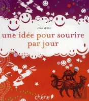 Une Idée Pour Sourire Par Jour