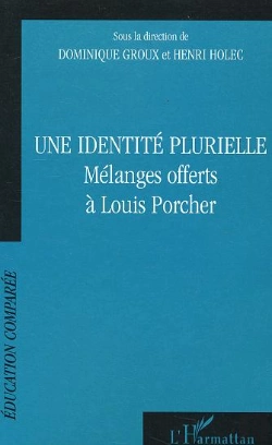 Bertrand.pt - Une Identité Plurielle : Mélanges Offerts À Louis Porcher