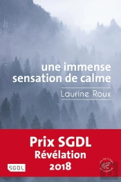Une Immense Sensation De Calme