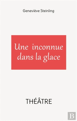 Bertrand.pt - Une Inconnue Dans La Glace
