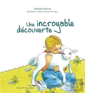 Une Incroyable Découverte