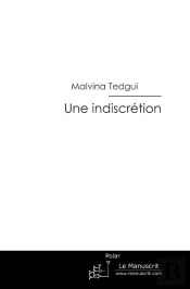 Une Indiscrétion
