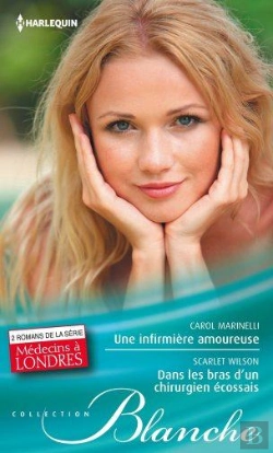 Bertrand.pt - Une Infirmiere Amoureuse - Dans Les Bras D'Un Chirurgien Ecossais