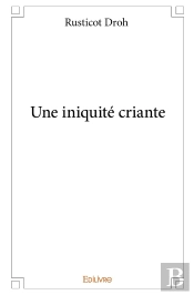 Une Iniquité Criante