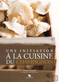 Bertrand.pt - Une Initiation A La Cuisine Des Champignons