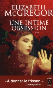 Une Intime Obsession